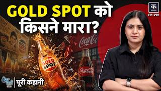 Unkahi : Gold Spot क्यों गायब हो गई? Coca-Cola ने खत्म किया भारत का सबसे लोकप्रिय ब्रांड! | EP-293 screenshot 2