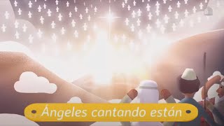 Ángeles cantando están (Villancicos para niños) "Con letra"