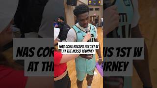 NAS CORE RECAPS HIS "W" AT THE M3S3 TOURNEY. #NASCORE #basketball #m3s3