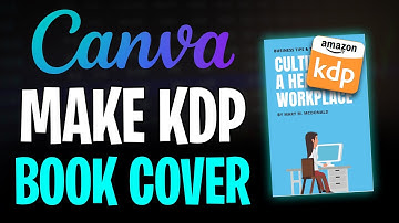 How to Make a KDP Book Cover in Canva (2025) - Full Beginners Tutorial ✅