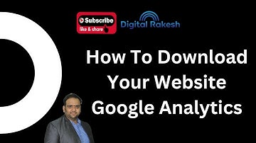 How To Download Your Website Google Analytics Report | Digital Marketing Training