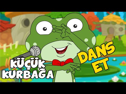 Küçük Kurbağa - Kurbi | Dans Et