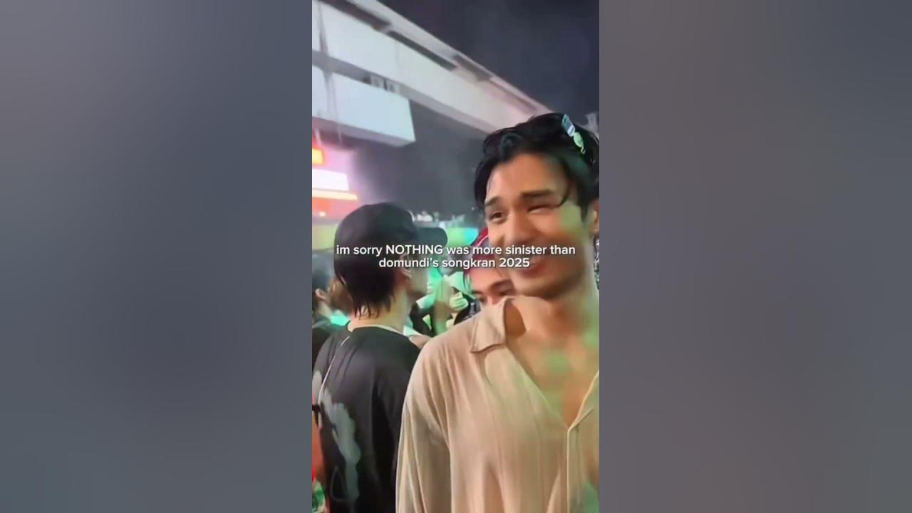 songkran or dating festival🙄🤭#thaibl #domunditv #songkran2025 #shorts #shortsfeed