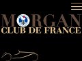 Morgan club de france news 2022