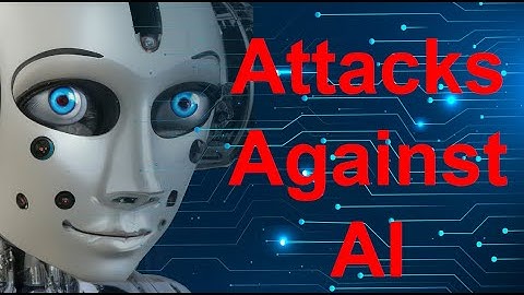 Unmasking the Vulnerabilities: Exploring Malicious Attacks Against AI Systems - Common Attacks