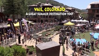 Vail Colorado  a great Summer Destination  Rollin' On TV Show Segment 201913