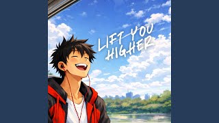 Lift You Higher (English & Japanese)