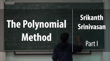 The Polynomial Method. Part I | Srikanth Srinivasan | Лекториум