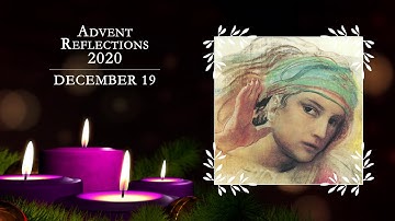 Advent Reflections With Bishop Michael McGovern | December 19
