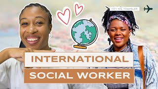 An International Social Worker's Amazing Story| Travel Jobs | Her Story