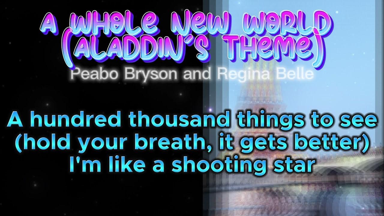 A Whole New World Peabo Bryson Lyrics A WHOLE NEW WORLD - Peabo Bryson and Regina Belle (LYRICS) - YouTube