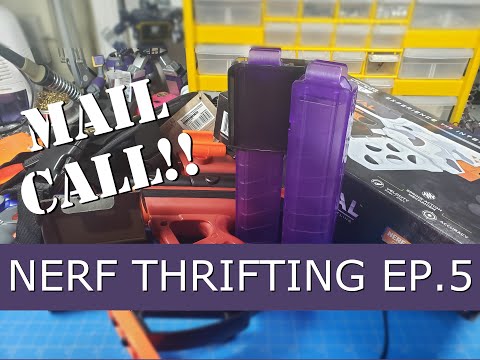 Nerf Thrifting EP5