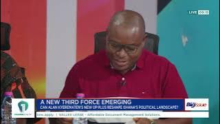 Can Alan Kyerematen’s UP Plus Disrupt Ghana’s Political Duopoly? | The Big Issue