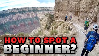 5 Signs You're A Grand Canyon Beginner!  Grand Canyon for Beginners