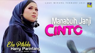 ELSA PITALOKA ft HARRY PARINTANG | MANABUIH JANJI CINTO | Official Music Video Duet Minang 2021