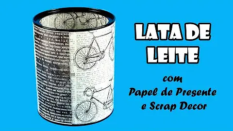 Como encapar lata de leite ninho com papel de presente?