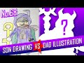 SON DRAWING VS DAD ILLUSTRATION - Key Master No.68