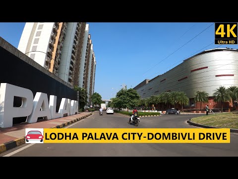 LODHA PALAVA SMART CITY | DOMBIVLI SHILPHATA | 4K DRIVE | MUMBAI METROPOLITAN | MAHARASHTRA | INDIA