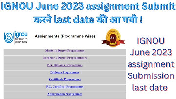 IGNOU June 2023 assignment Submission last date | When to submit IGNOU June 2023 assignments