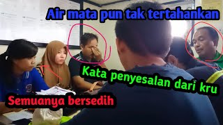 Disaat kapten kapal mau pergi, semua bersedih