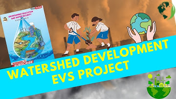 WATERSHED DEVELOPMENT EVS Project in HD   Maharashtra Board   #evs project