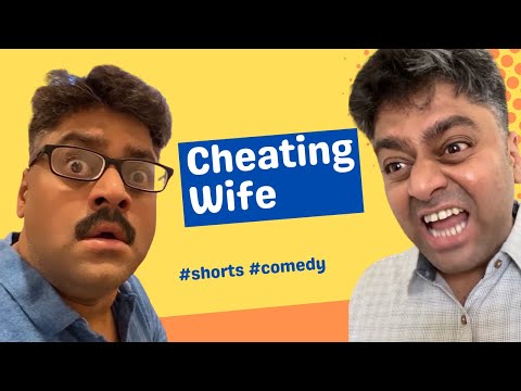 Cheating Wife - Comedy Shorts Video