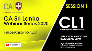CL1 Introduction to Audit /  28 Apr 2021 Session 1