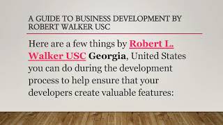 A Guide to Business Development by Robert Walker USC