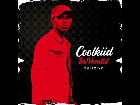 Coolkid daVocalist - Inhliziyo