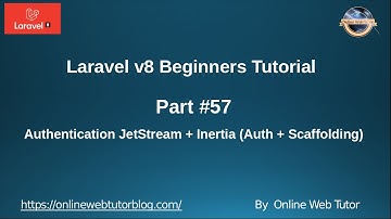 Learn Laravel 8 Beginners Tutorial #57 JetStream with Inertia - Scaffolding Files & Authentication