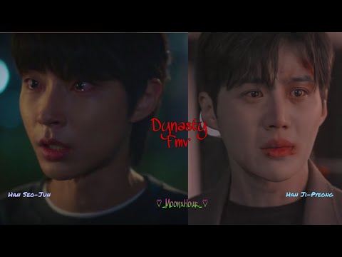Dynasty fmv || Han Seo-Jun x Lim Ju-kyung & Han Ji-Pyeong x Seo Dal-mi || #kdrama #fmv ||