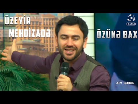 Uzeyir Mehdizade - Ozune Bax (Atv Seher)