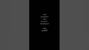 Accept yourself. Then watch everything change. #viral #short #trending
