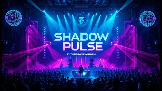 Shadow Pulse – Morten x David Guetta Style | Future Rave Dark 2025 | Cinematic Rave Anthem