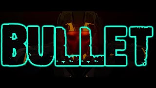 gen:LOCK AMV - Bullet