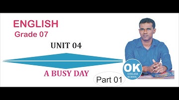 English grade 07 ( unit 4 A busy day)