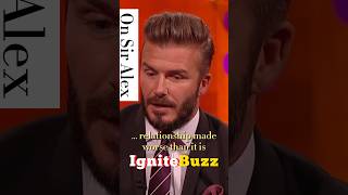 David Beckham Talks About His Relationship Sir Alex Ferguson #davidbeckham #manchesterunited
