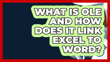 What Is OLE And How Does It Link Excel To Word? - Docs and Sheets Pro