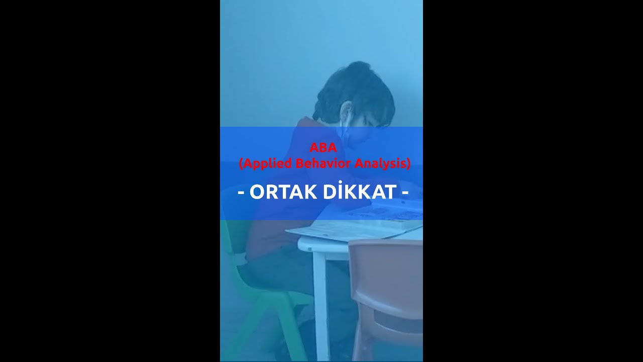 Ortak Dikkat Beceri Öğretimi ( Öncesi / Sonrası ) ABA ( UDA )| Algı Özel Eğitim