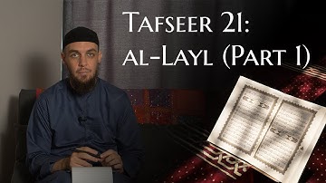 Tafseer Lesson 21 - Surah al-Layl (Part One)  - Muhammad Tim Humble