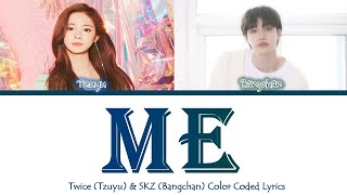 Tzuyu Melody Project 'Me' (Feat. Bang Chan) Color Coded Lyrics
