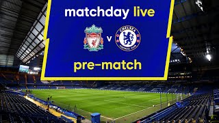 Matchday Live: Liverpool v Chelsea | Pre-Match | Premier League Matchday screenshot 3