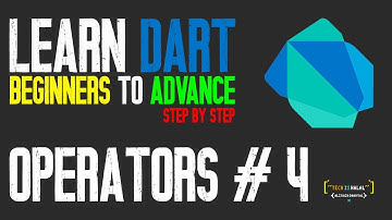 Operators : Complete Dart Tutorial in Urdu/Hindi - Complete Course For Beginners to Advance #2022 #4