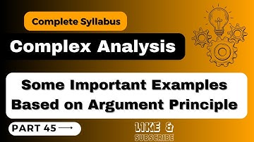 #ComplexAnalysis #valuefortimekamalkumar || Part 45 ||Argument Principle #education #trending #share