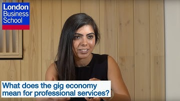 What does the gig economy mean for professional services? | London Business School
