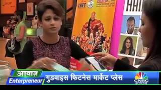 GOODVICE - Fitness App CNBC Awaaz Entrepreneur Coverage