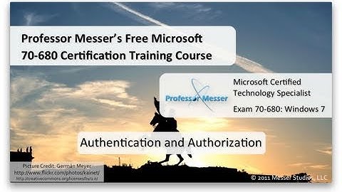 Windows 7 Authentication and Authorization - Microsoft 70-680: 5.4