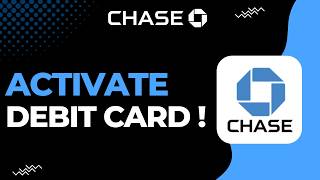 How to Activate Chase Bank Debit Card