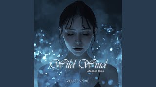 Wild Wind (Extended Remix)