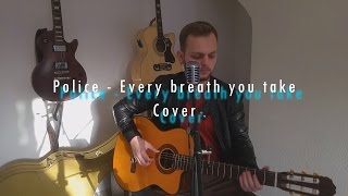 Stefan Pribagu - Every breath you take ( Police Loop Cover)
